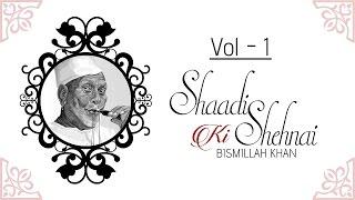 Shaadi Ki Shehnai- Badhai I Vol1 I Audio Jukebox I Instrumental I Ustad Bismillah Khan | Music Today