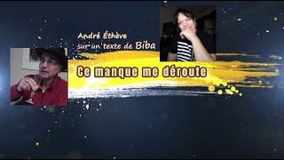 Ce manque me déroute - André Éthève (English, Ελληνικοί, Български, Italiano, ترجمة عربية..)