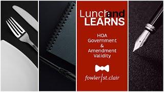 HOA Government & Amendment Validity | Brian Locker | Fowler St. Clair Attorneys of Arizona