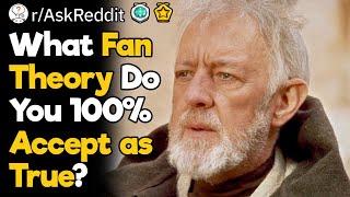 Fan Theories That Are Actually True