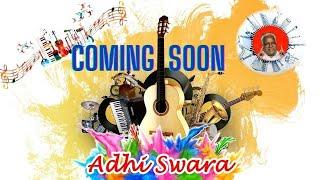 Coming Soon Melmaruvathur Music Channel | Adhi Swara