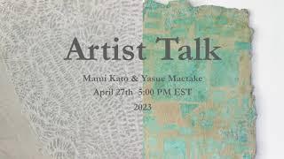 Artist Talk Mami Kato & Yasue Maetake, 2023