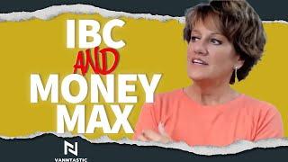 Infinite Banking Concept and Money Max IS WHAT YOU NEED