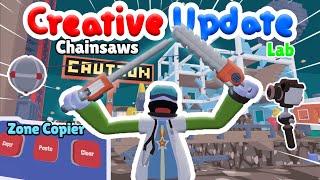 The Construction Lab has CHAINSAWS!! (New Zone Copier, New camera tool, and a old returning Map)