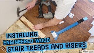 Installing Engineered Wood Stair Risers And Treads Part 1