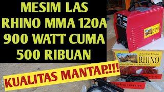 mesin las 500 rbuan RHINO 900watt 120A KUALITAS MANTAP...