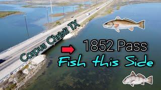 Fishing the 1852 Pass (Corpus Christi TX)