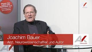 Joachim Bauer: Selbststeuerung – Die Wiederentdeckung des freien Willens