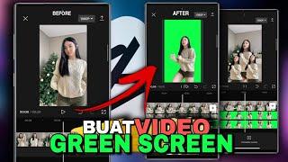 Capcut GREEN SCREEN Video TutorialMembuat & Menerapkan Video Green Screen
