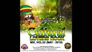 DJ DOTCOM CULTURAL LOVERS ROCK MIX VOL 52 MAY   2018