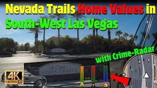 Home Values & Crime in Nevada Trails Neighborhood in South-West Las Vegas