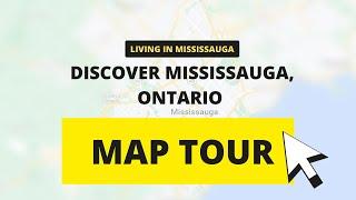 Discover Mississauga Ontario   Mississauga Map Tour