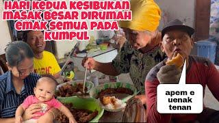 HARI KEDUA DAN  BEGINI KESIBUKAN MASAK BESAR DIDAPUR EMAK‼️