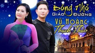 Bóng Nhỏ Giáo Đường - Vũ Hoàng Ft Thạch Thảo l Bản Nhạc Giáng Sinh Đặc Biệt 2019