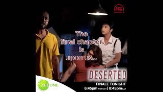 Zee One: Deserted | January