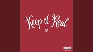 Keep it Real