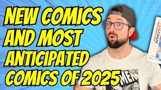 New Comics 1/8/25 & MOST Anticipated Marvel Comics Of 2025