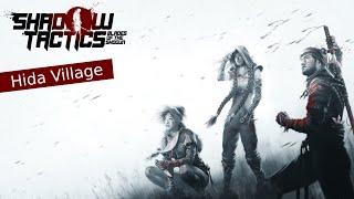 Hida Village mission with chapters | Shadow Tactics Blades of the Shogun | Gameplay | no comments