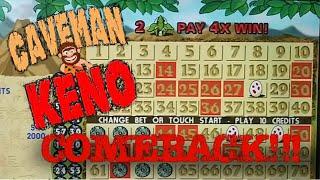 Caveman Keno Comeback -- $10 Bets!!!