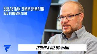 Sebastian Zimmermann von SJB FondsSkyline: „Donald Trump für US-Aktionäre dankbar“