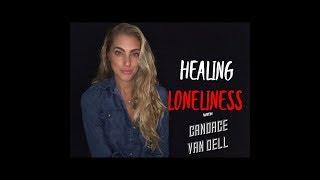 HEALING LONELINESS