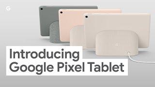 Google Pixel Tablet: کمک در دست و در خانه