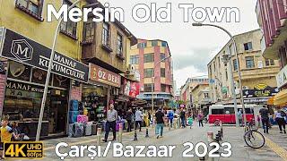 Mersin Old Town | Carsi - Bazaar Area | 4K Walk in Turkey