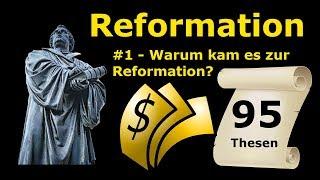 Martin Luther - Warum kam es zur Reformation? Wie 95 Thesen die Welt veränderten!