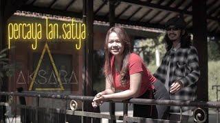 AKSARA - PERCAYA LAN SATYA (official music video) band bali