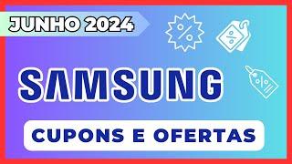 [NOVO] CUPOM SAMSUNG JUNHO 2024 EXCLUSIVO | CUPOM DE DESCONTO SAMSUNG | ATUALIZADO PROMOÇÃO 2024