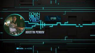 Downsouth Vibes - EP 169 By Agustin Pengov