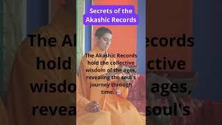 Journey into the Akashic Records: The Eternal Wisdom of Cosmic Consciousness and Spiritual Archives