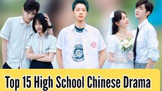 Top 15 High School Chinese Drama