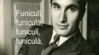 Funiculì, Funiculà in Italian - Lyrics - Joseph Schmidt
