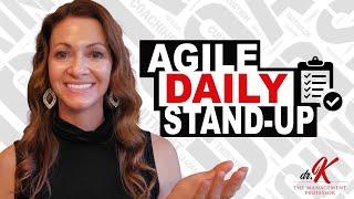 E15: Agile Daily Stand Up - The BEST Method for Efficient Meetings and Accountability