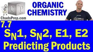 7.7 How to Distinguish Between Substitution and Elimination Reactions (SN2 SN1 E2 E1) | OChem