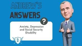 Anxiety, Depression and Social Security Disability