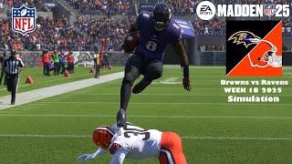 Madden 25 Cleveland Browns vs Baltimore Ravens Week 18 Sim 2025 Full 15 Minute Quarters Game Play