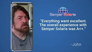 Hear Directly from Semper Solaris' Customers About Their Solar Panel Installation Experience