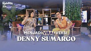 Life Level Up | Denny Sumargo - NSS Ep. 118