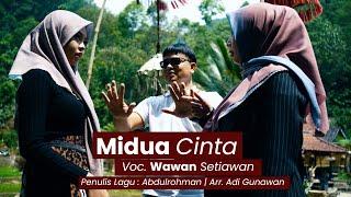 WAWAN  SETIAWAN - MIDUA CINTA | Official Gasentra