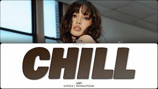LISA - CHILL (ПЕРЕВОД | COLOR CODED LYRICS)