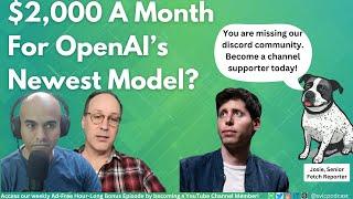 OpenAI Considers Charging $2,000 Per Month For A New Model?