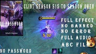 Clint Season S15 To Shadow Omen M2 Skin Script- ABC File | NO PASSWORD