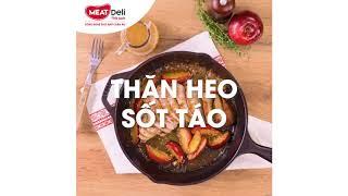 Cách Làm Thịt Thăn Heo Sốt Táo Mật Ong Với Công Thức Độc Đáo Chuẩn Châu Âu • Thịt Heo Sạch MEATDeli