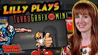 Lilly Plays the Turbografx 16 Mini!