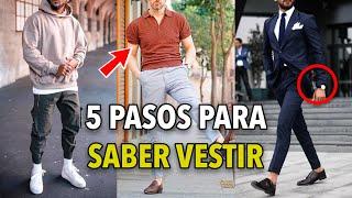 5 PASOS para saber VESTIR BIEN – ¡Tips para HOMBRES!