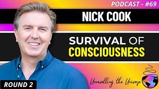 Nick Cook on Consciousness, Life After Death, Ingo Swann, seeing a UFO @ Area 51, Reality & more