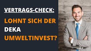 Lohnt sich der Deka Umweltinvest CF für deine Geldanlage? (Öko Fonds von Deka Investments)