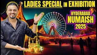 LADIES SPECIAL - HYDERABAD NUMAISH EXHIBITION 2025